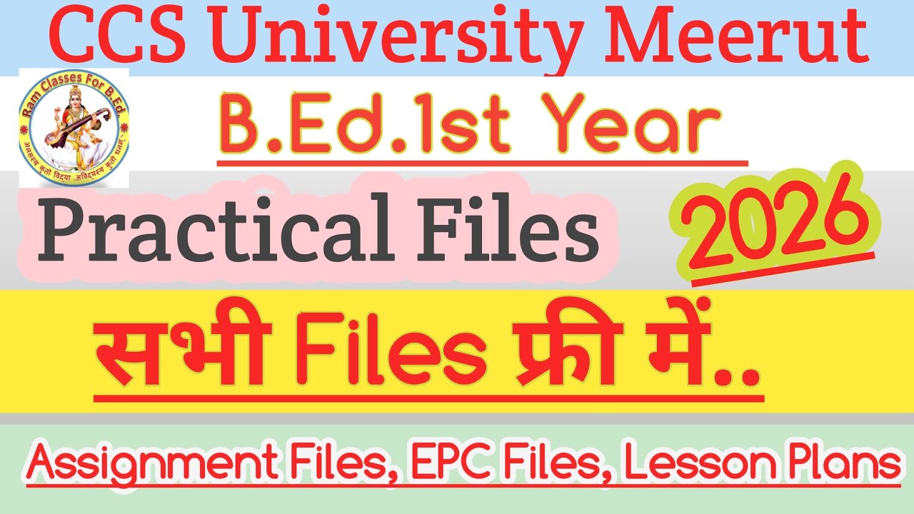 B.Ed.1st Year Practical Files 