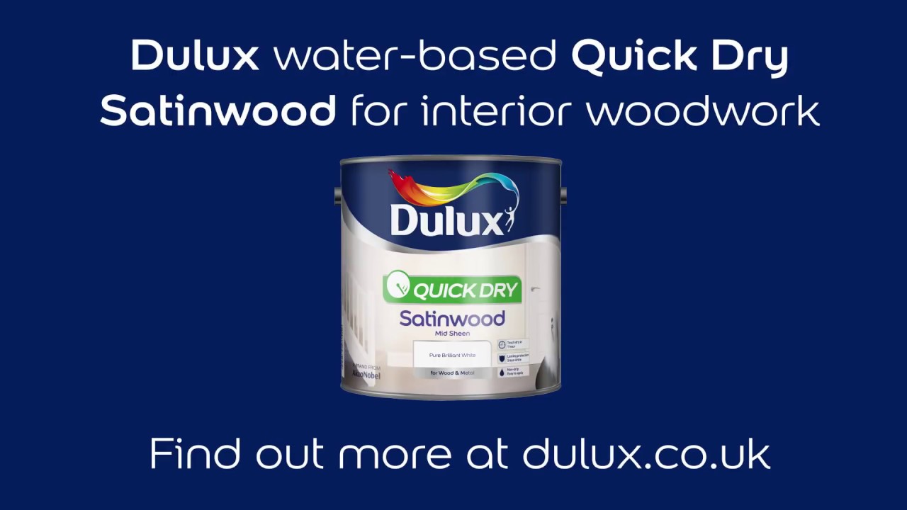 Dulux Quick Dry Satinwood | Dulux