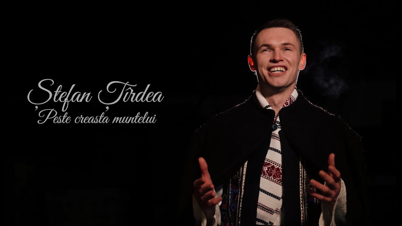 Ștefan Țîrdea ❄ Peste creasta muntelui (COLIND)