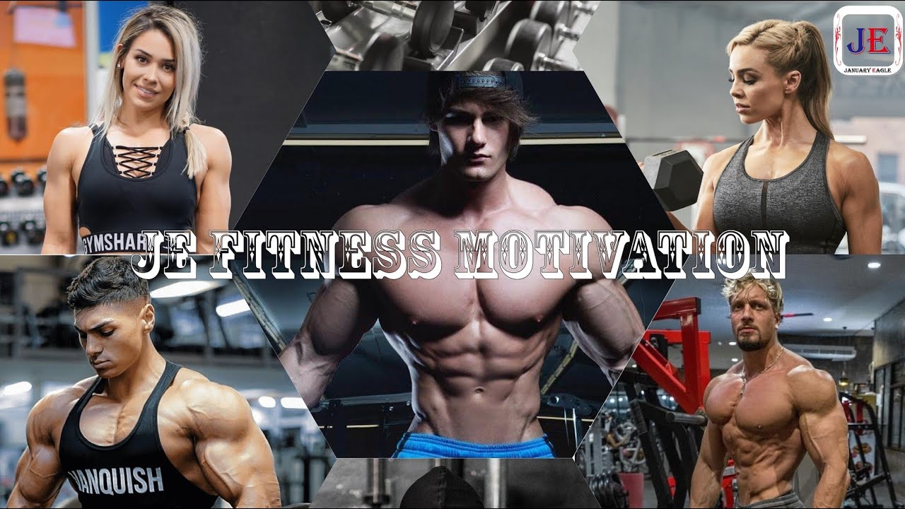 JE Fitness Motivation