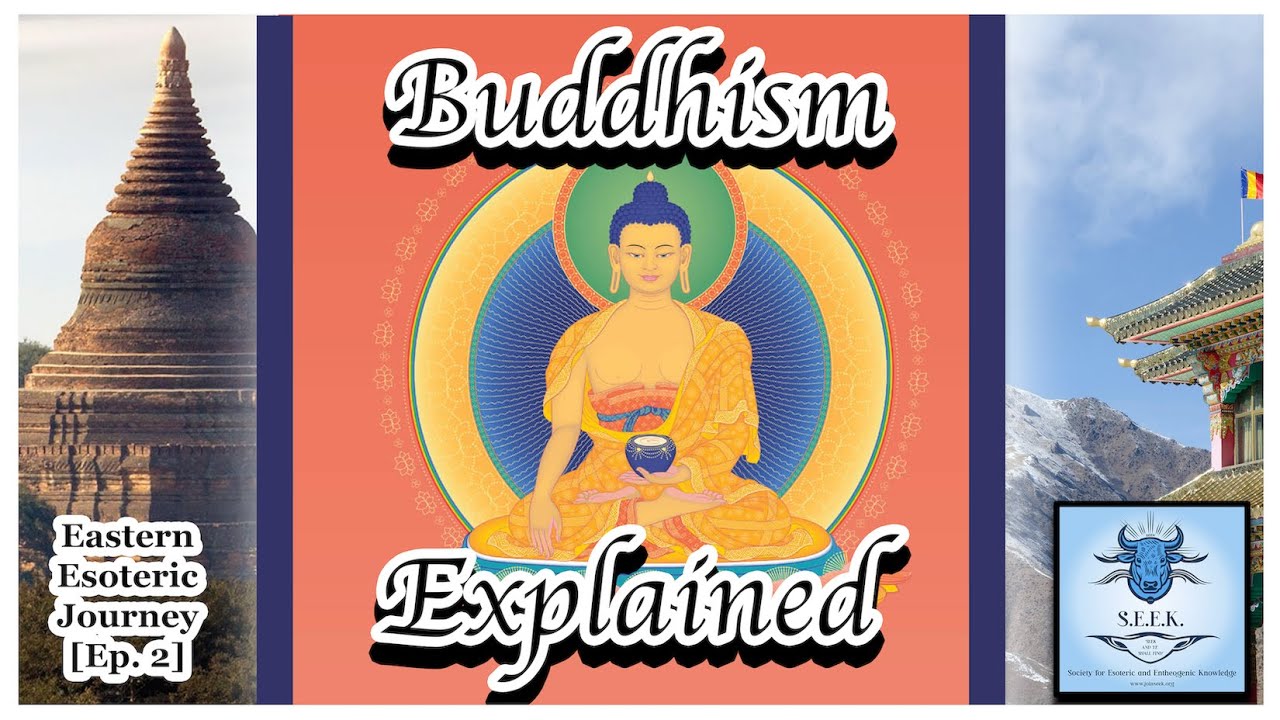 Buddhism Explained: History, Teachings, and the Path to Nirvana | Eastern Esoteric Journey [Ep. 2]