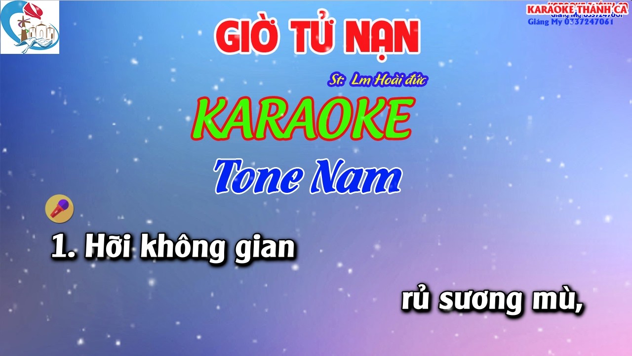 Karaoke  Giờ Tử Nạn Tone Nam - ( St Lm Hoài Đức   ) Hỡi không gian rủ sương mù