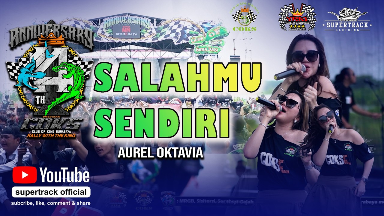 SALAHMU SENDIRI | AUREL OKTAVIA - NEW MONATA | ANNIVERSARY 14 TAHUN COKS SURABAYA