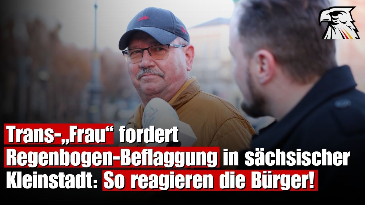 Trans-„Frau“ fordert Regenbogen-Beflaggung in sächsischer Kleinstadt: So reagieren die Bürger!