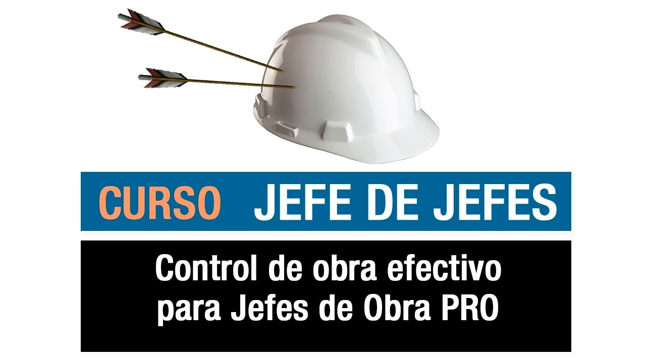 Control de OBRAS de ConstruccióN (curso Jefe de Jefes 2020)