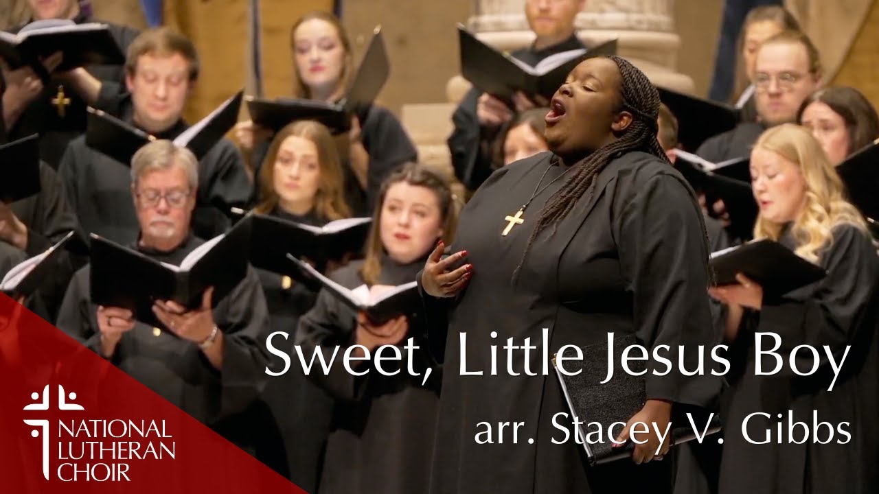 Sweet, Little Jesus Boy - arr. Stacey V. Gibbs | National Lutheran Choir