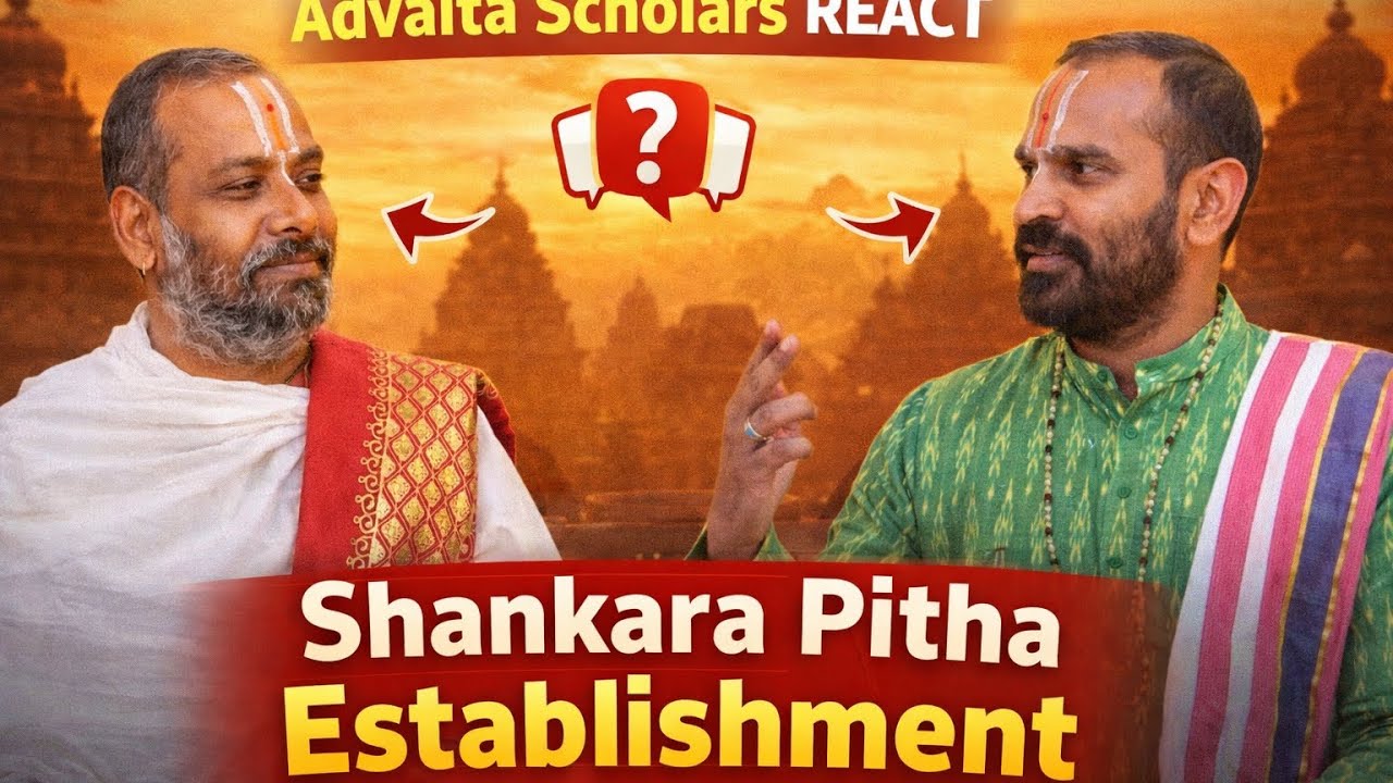 శంకర పీఠ స్థాపనపై అద్వైత పండితుల స్పందనలు విశేష చర్చ