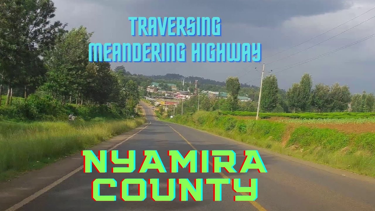 Nyamira County..... Road trip
