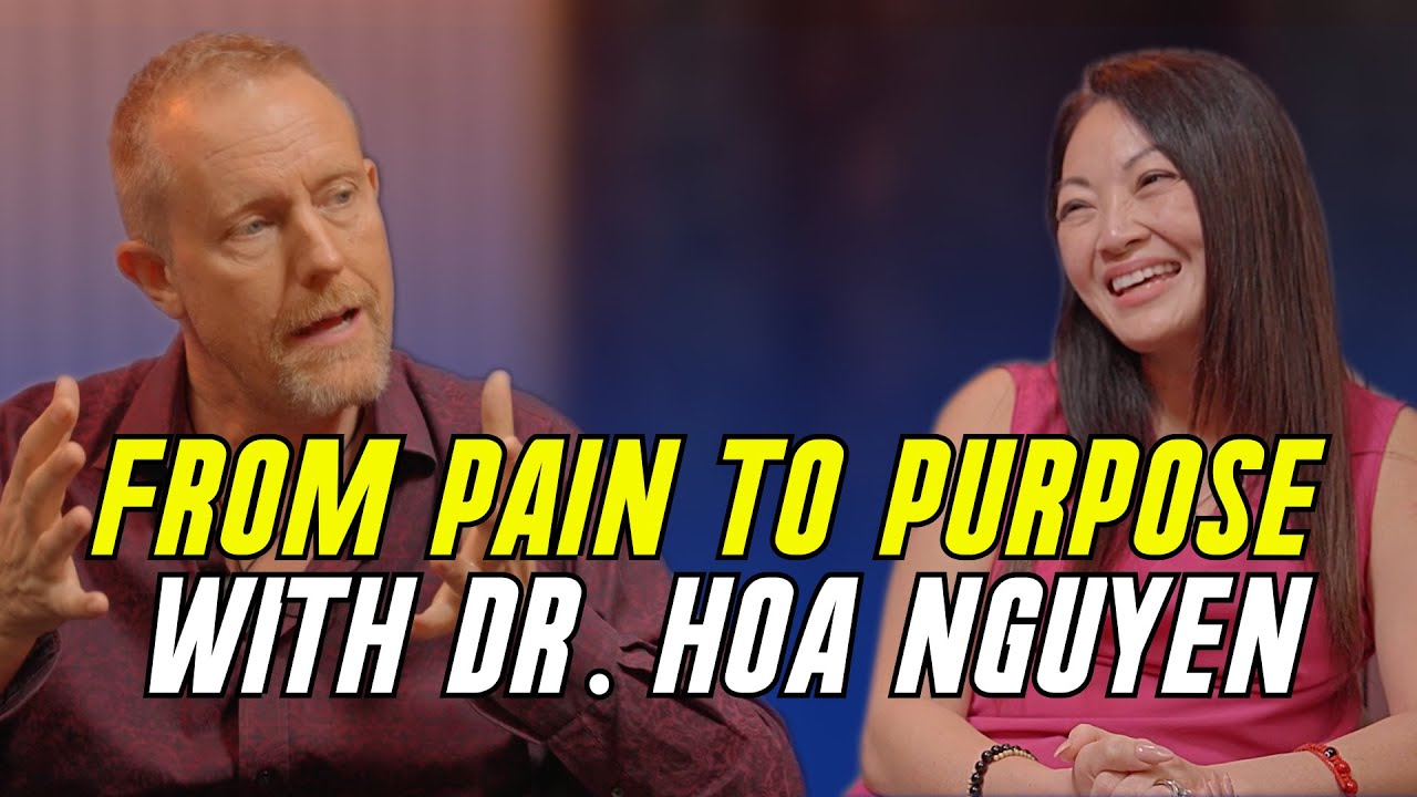 From Pain to purpose with Dr Hoa Nguyen