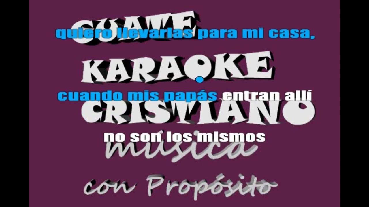 karaoke cristiano vendame las puertas de la iglesia