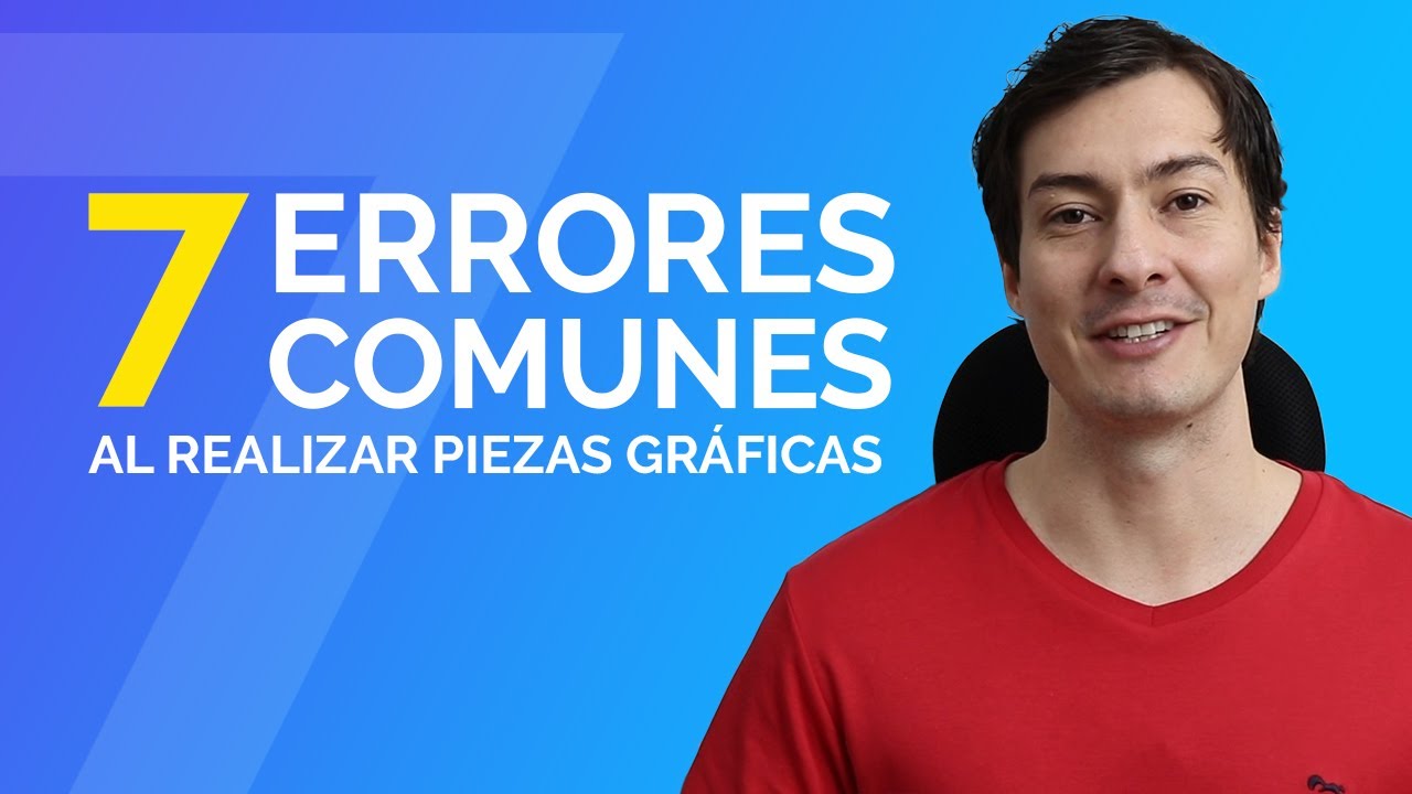 7 ERRORES comunes que debes evitar al realizar piezas gráficas o foto manipulaciones