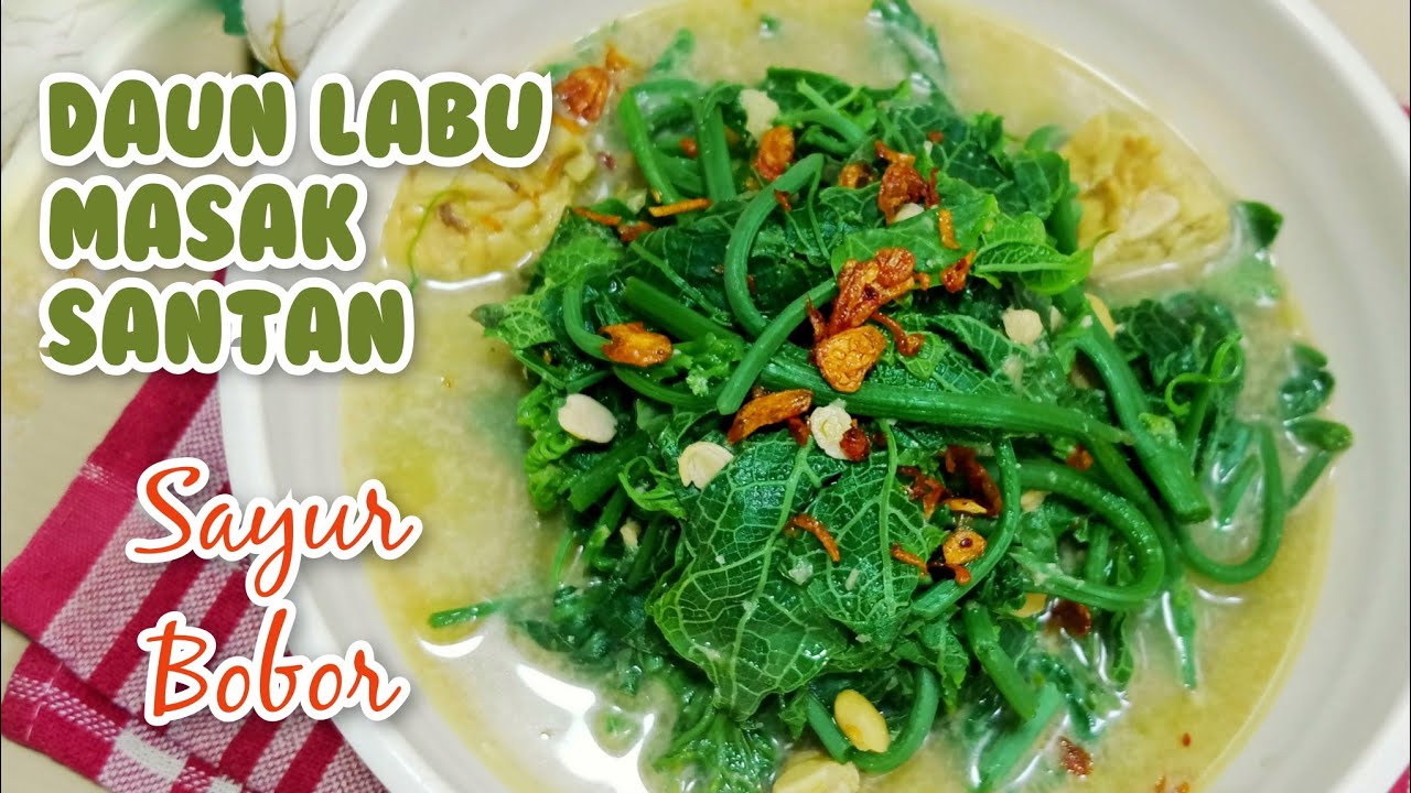 Resep Masakan Sederhana || RESEP SAYUR BOBOR - Daun Labu @Dapur Malqosa