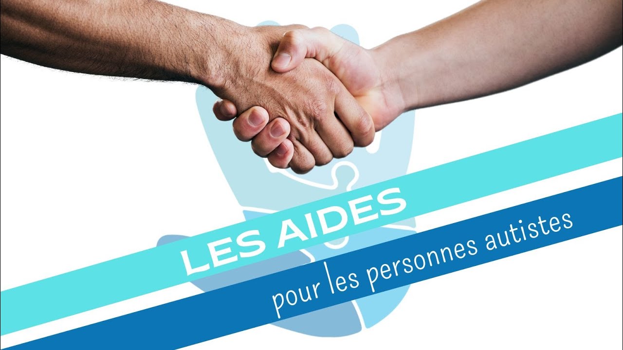 Différentes aides pour les enfants et adultes autistes