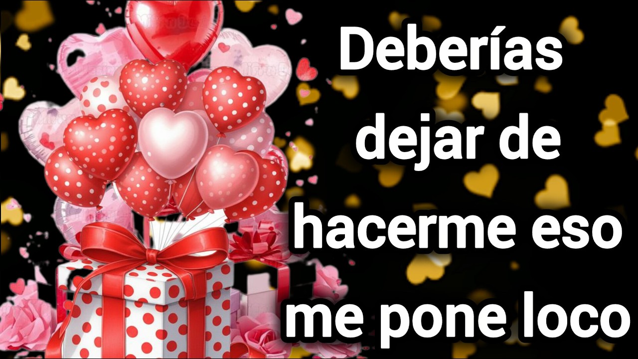 Deberías dejar de hacerme eso me pone loco