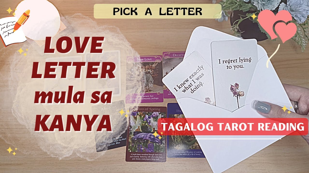 PICK A LETTER 💌 LOVE LETTER Mula Sa Kanya (Tagalog Tarot Reading) | Timeless Love Tarot 😲😳🥰