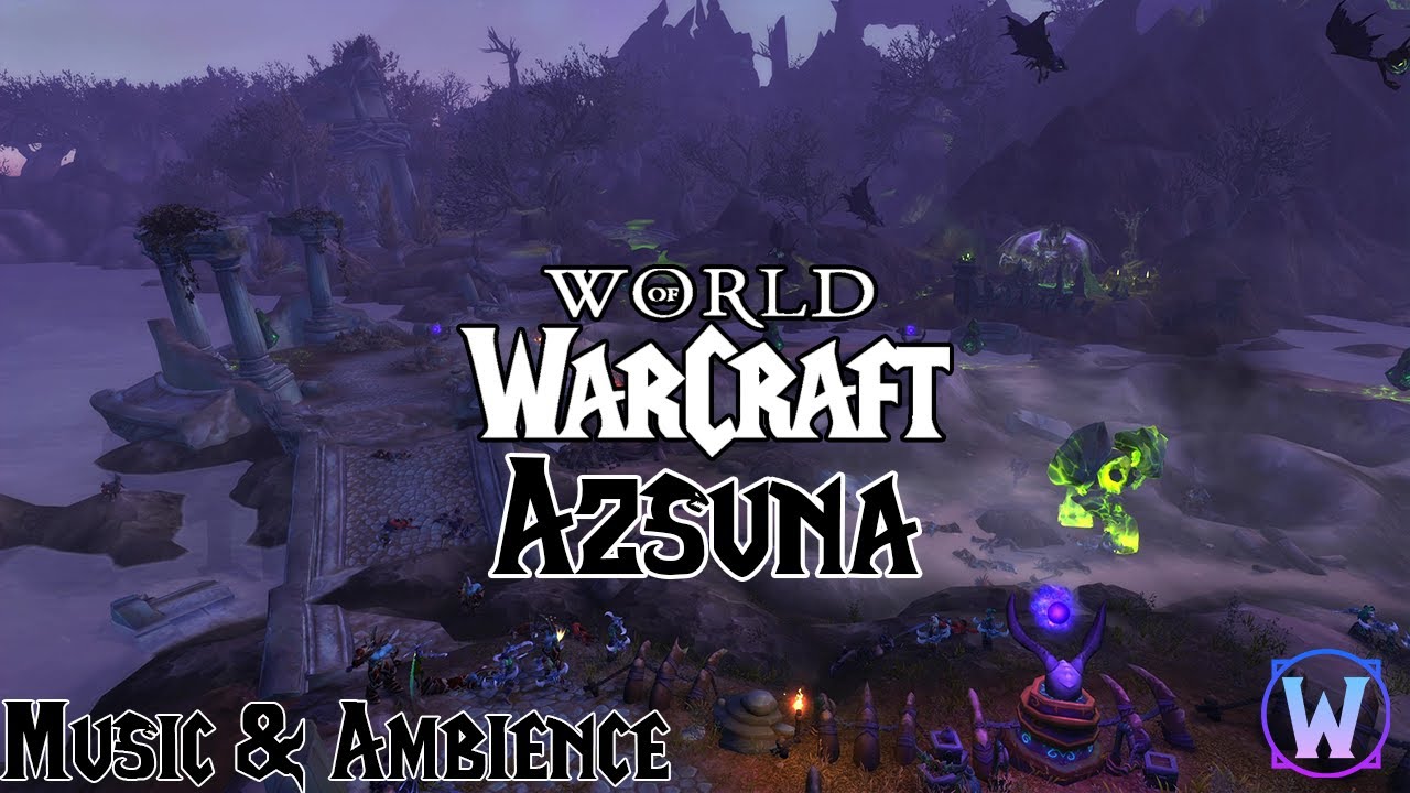 World of Warcraft - Azsuna Soundtrack - Music & Ambience