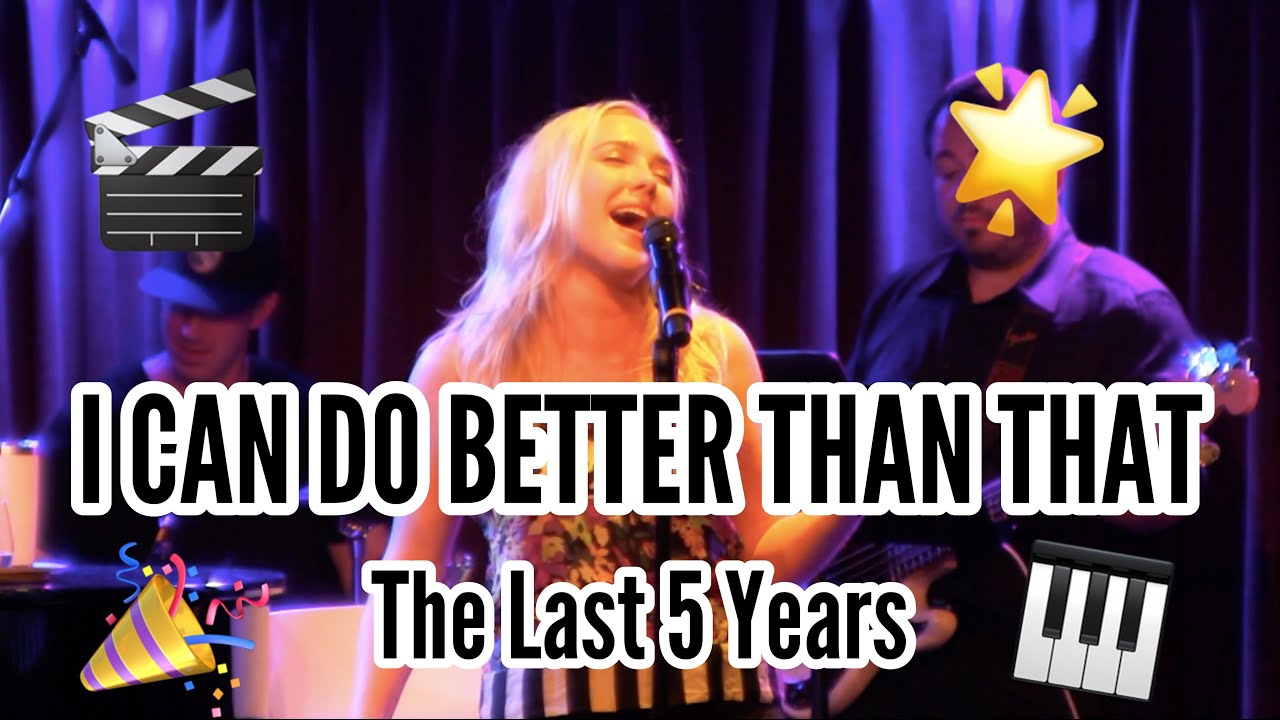 I CAN DO BETTER THAN THAT - The Last 5 Years | Ellen Marlow