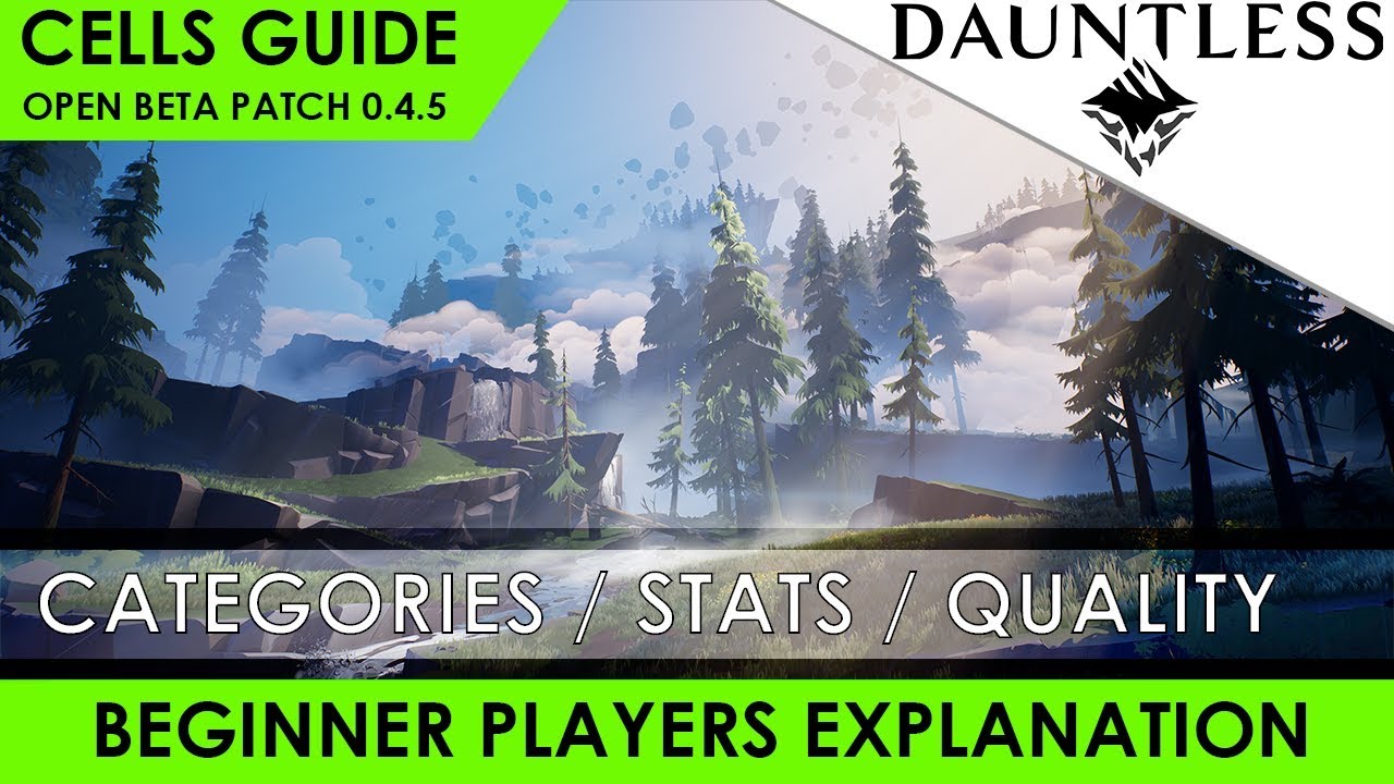 Dauntless - Cell Guide [Categories , Cores , Quality] Beginner Walkthrough