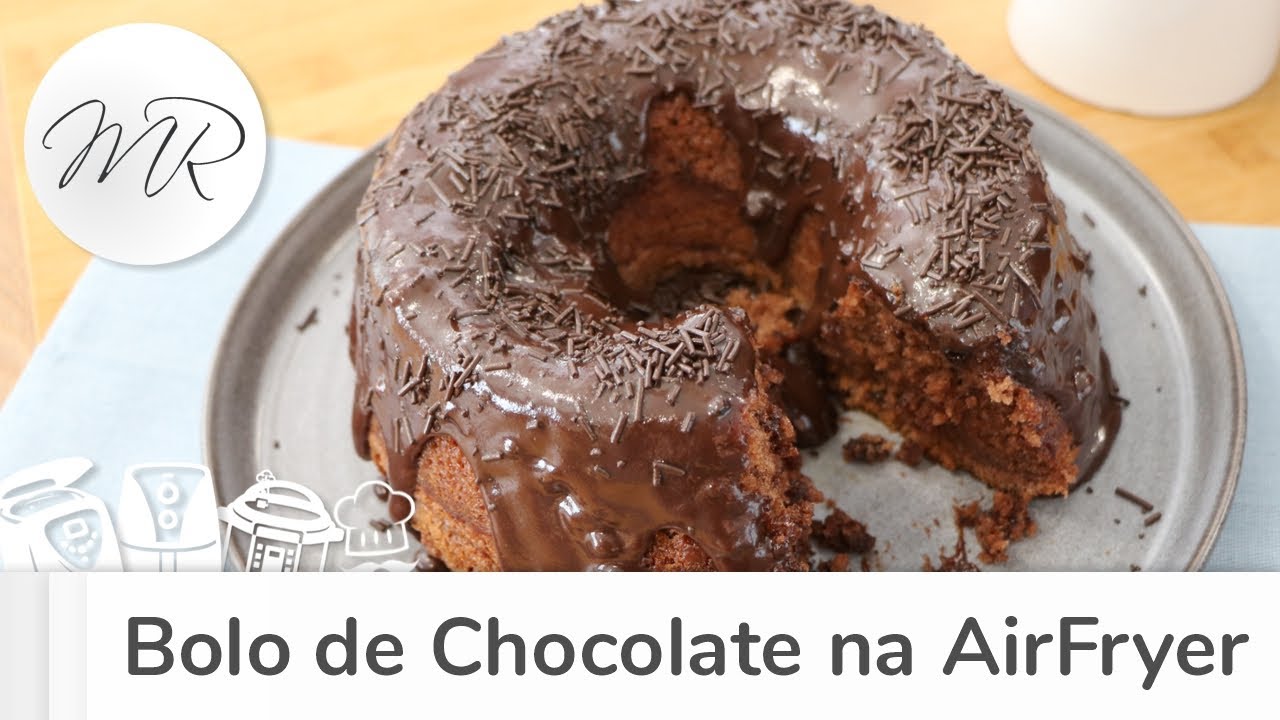 Bolo de Chocolate na AirFryer - Fritadeira Sem Óleo - Maurício Rodrigues