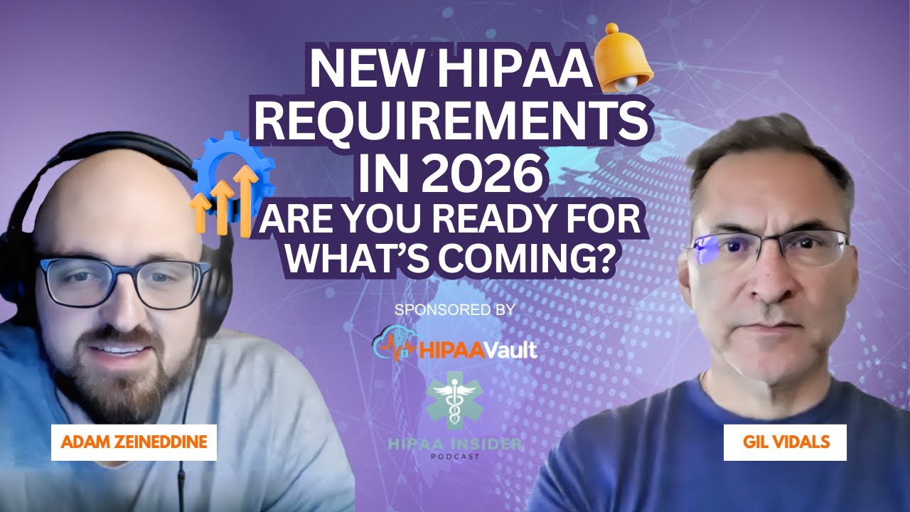 New HIPAA Requirements in 2026: Are You Ready for What&rsquo;s Coming?