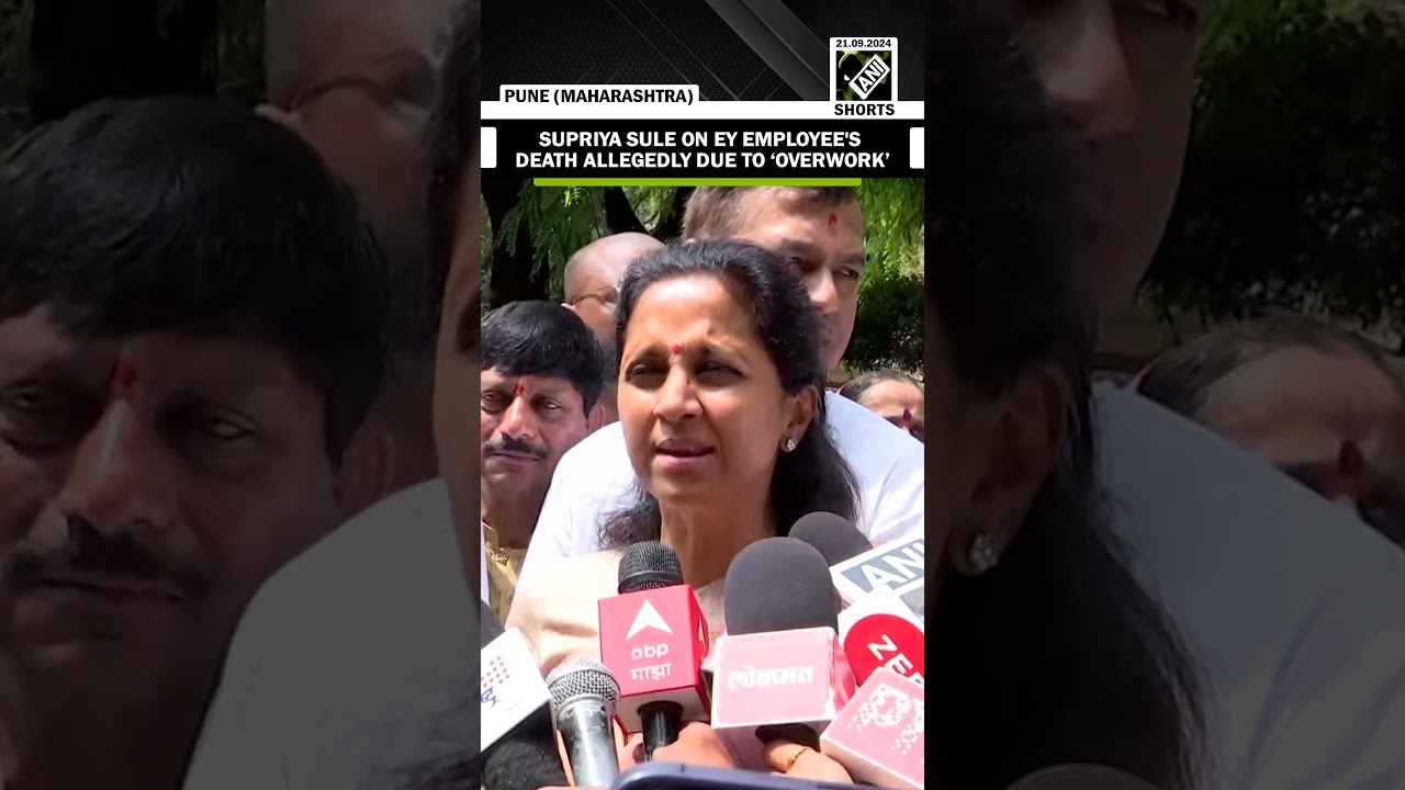 NCP-SCP MP SupriyaSule calls for &lsquo;thorough investigation&rsquo; into EY employee's death