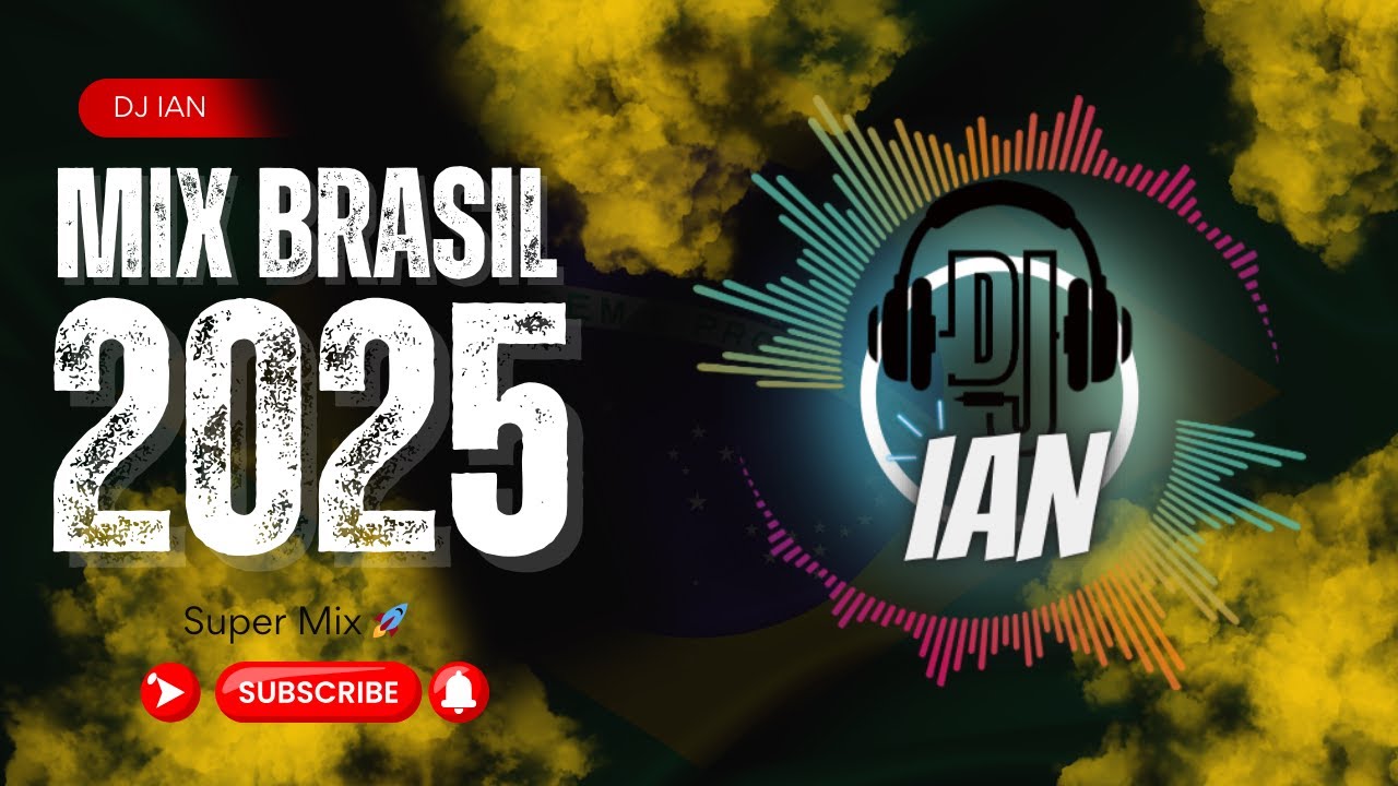 🌴 Brasil Mix 2025 🎶 | ¡La Fiesta Carioca que Necesita tu Vida! 🔥 l Dj Ian 🎧
