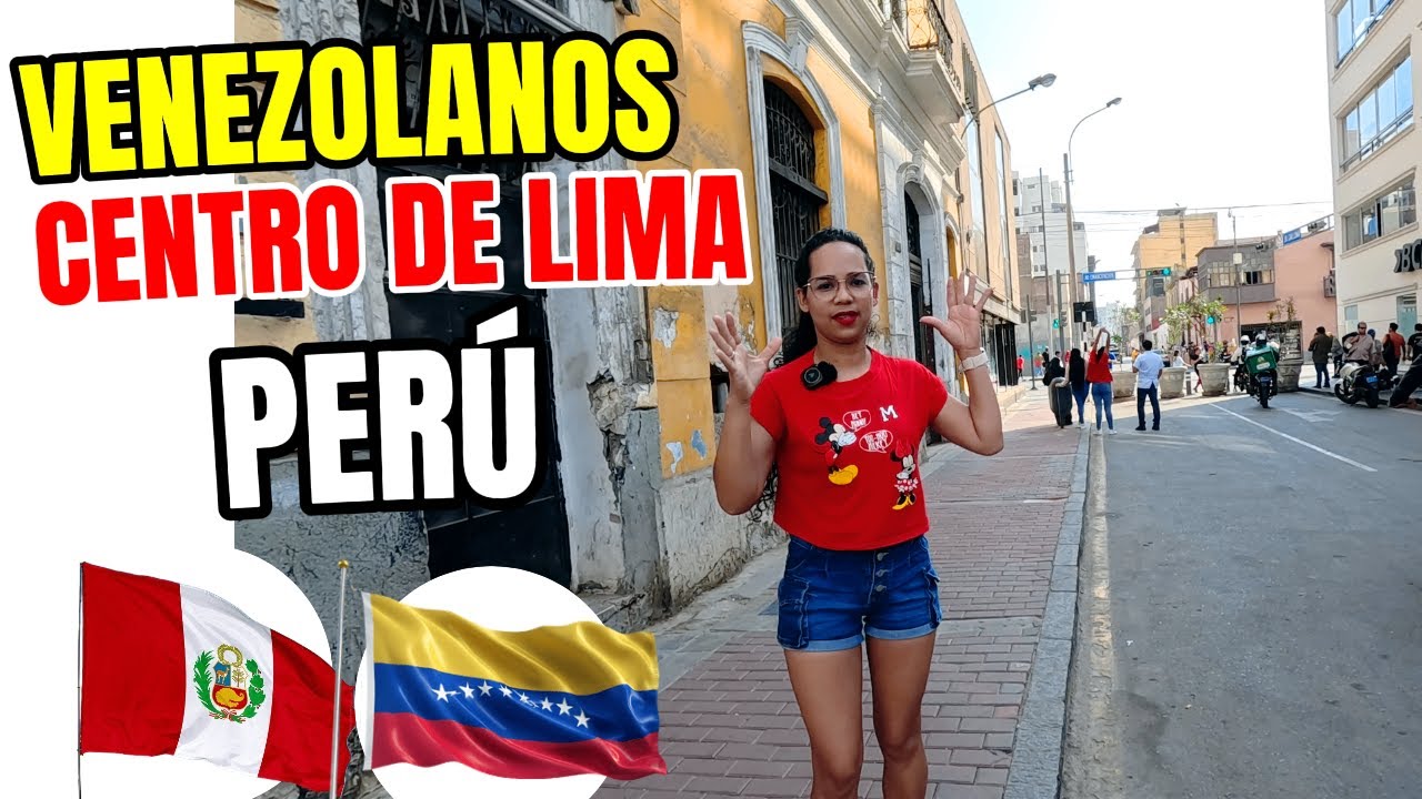 LO QUE HACEN Los VENEZOLANOS en el CENTRO DE LIMA, Venezolanos en Per&uacute;