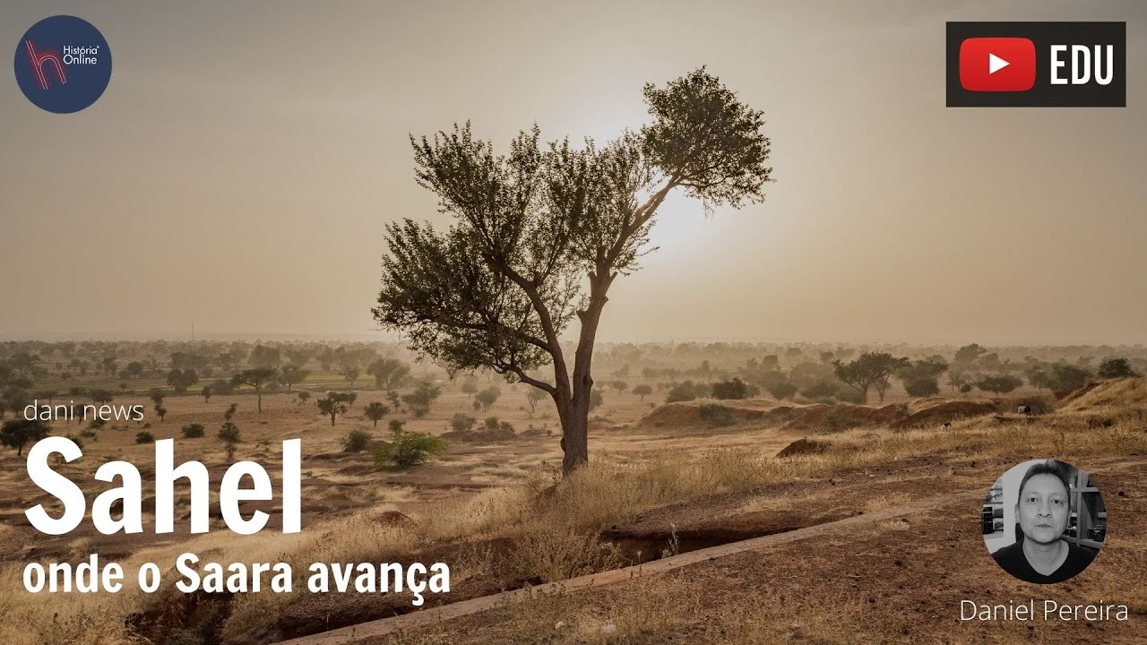 Sahel, onde o Saara avança (Dani News)