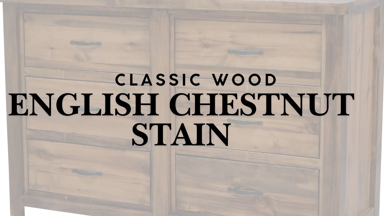 Classic Wood: English Chestnut