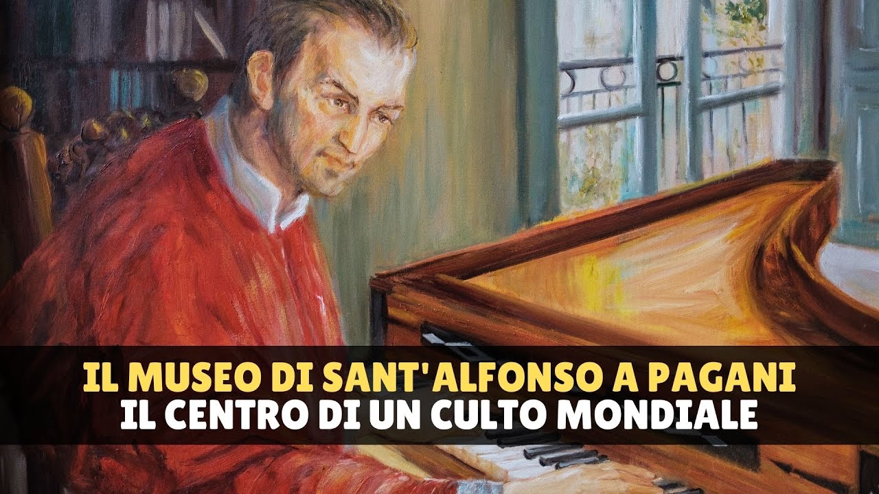 Il Museo di Sant'Alfonso a Pagani: il centro di un culto mondiale