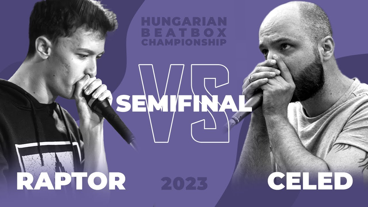 RAPTOR vs CELED | SEMIFINAL | Hungarian Beatbox Championship 2023