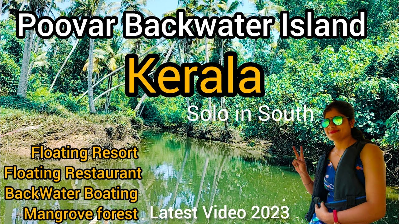 Poovar Backwater Island | Kerala Travel Series | Mangrove forest | Backwater Boating | Latest video