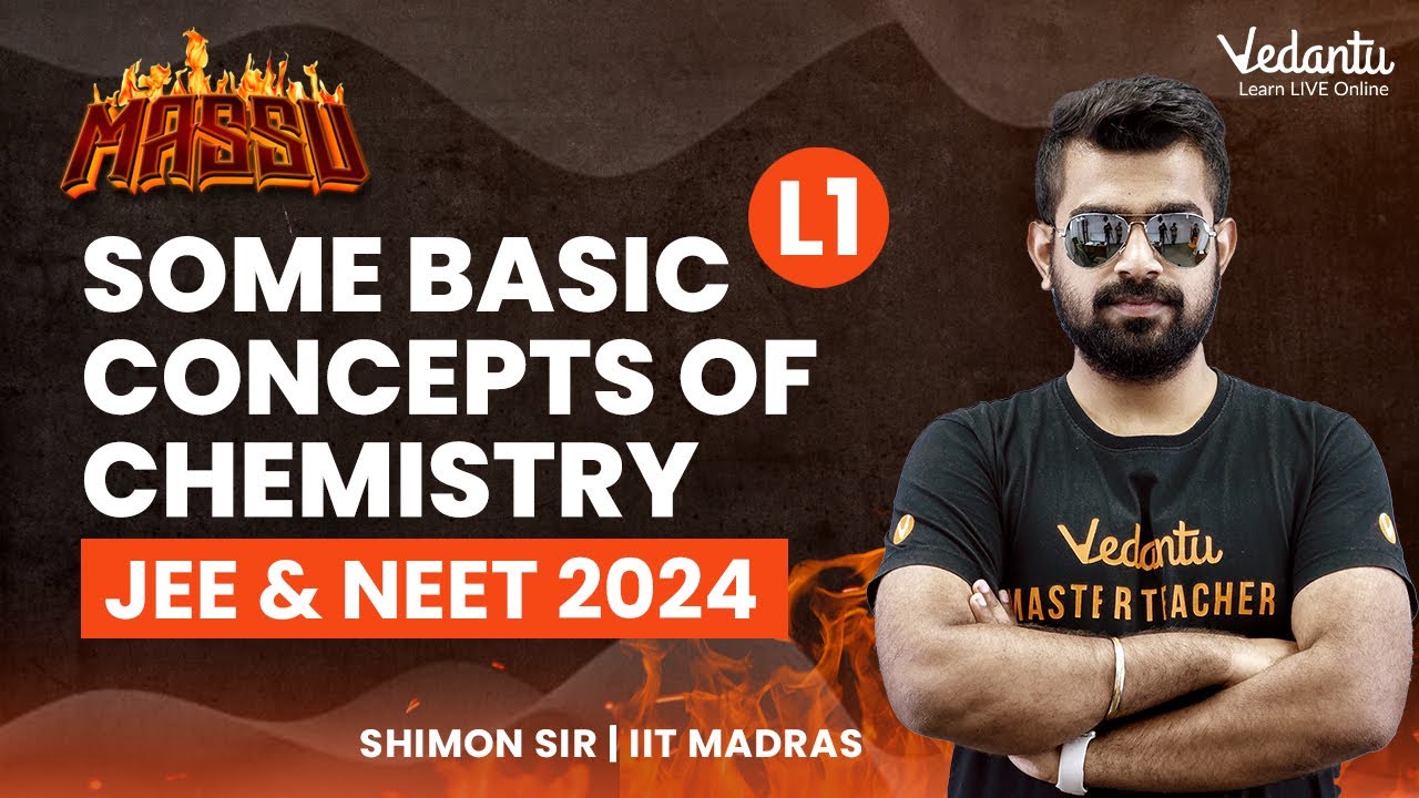 Some Basic Concepts of Chemistry Class 11 | JEE 2024 | NEET 2024 | Massu | Vedantu Master Tamil