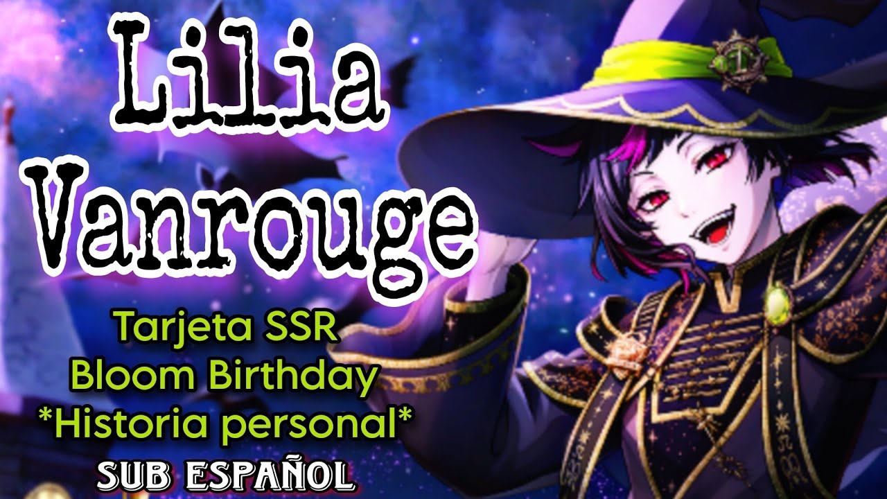 Lilia Vanrouge. Tarjeta SSR *Bloom Birthday*  Sub español