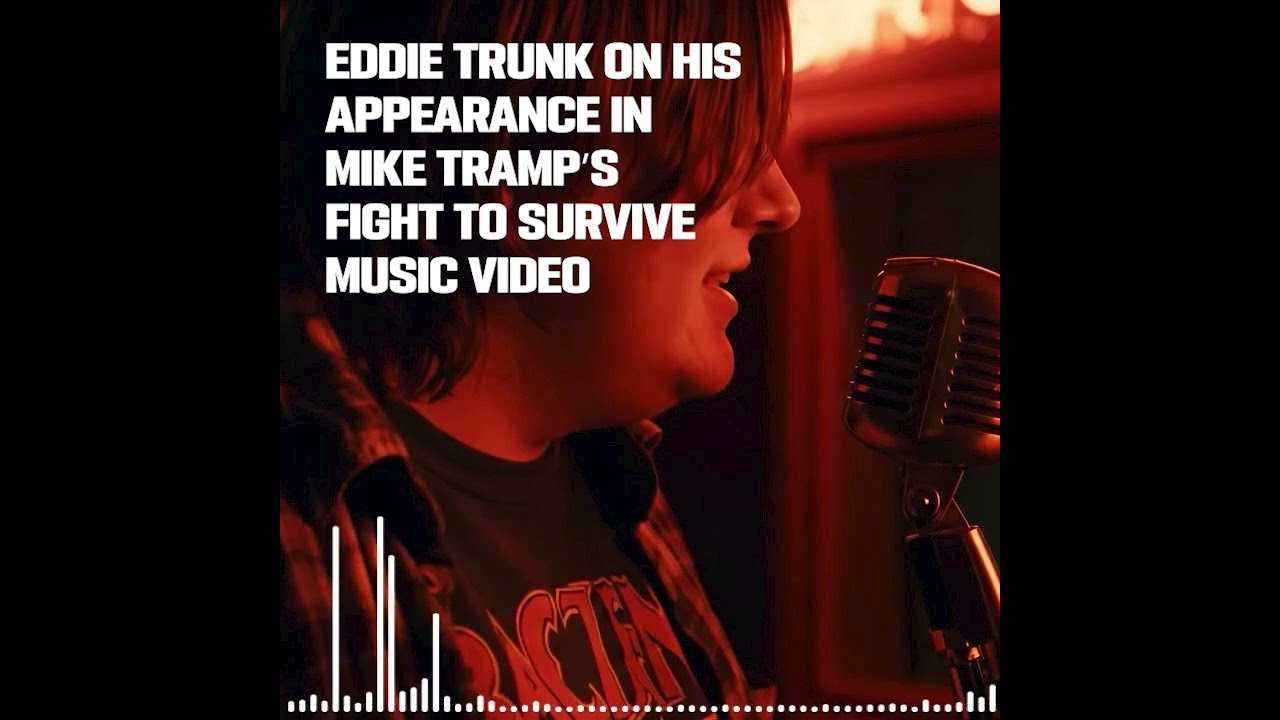 Eddie Trunk on His Appearance in Mike Tramp’s “Fight to Survive” Music Video