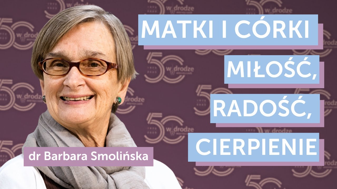 Relacje matka-córka: Jak zbudować zdrową więź? 🔸 dr Barbara Smolińska