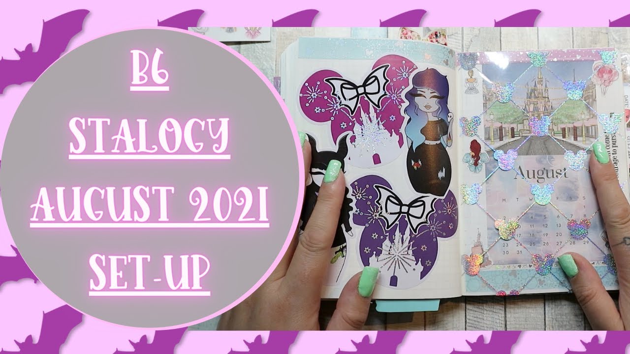 B6 STALOGY | AUGUST 2021 SET-UP