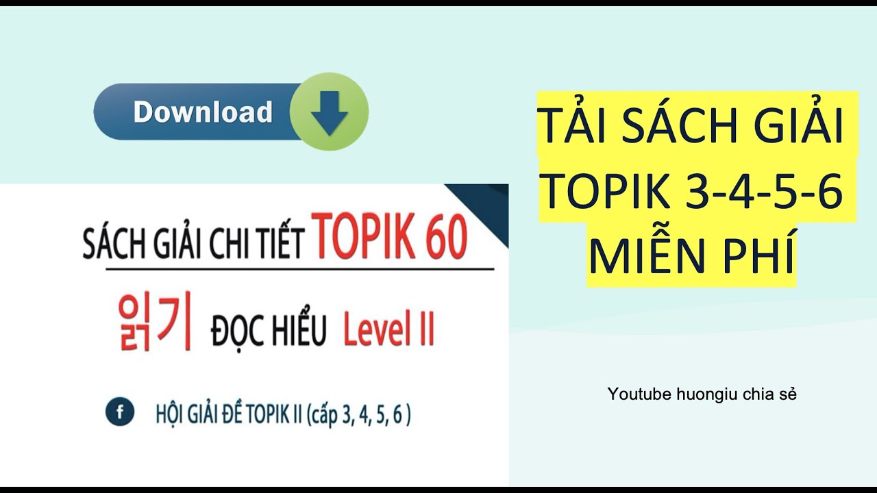 TẢI MIỄN PHÍ SÁCH GIẢI ĐỀ TOPIK 60 읽기 | Chữa đề full 50 câu TOPIK 60 chi tiết