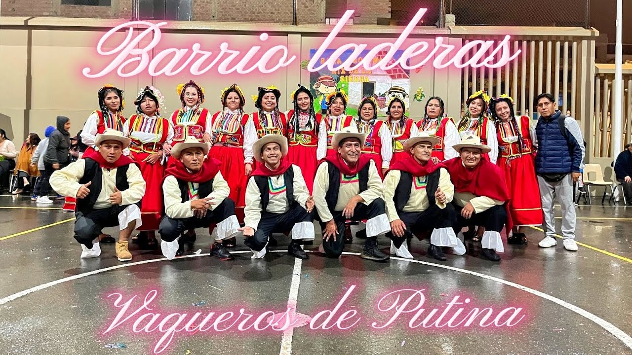 Danza de vaqueros de putina interpretado por el barrio Laderas