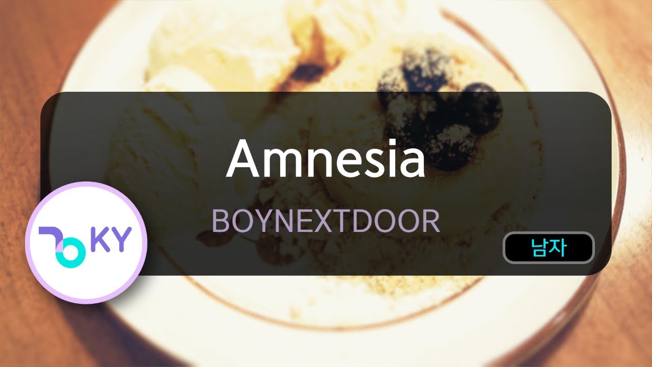 Amnesia - BOYNEXTDOOR (KY.75120) / KY KARAOKE