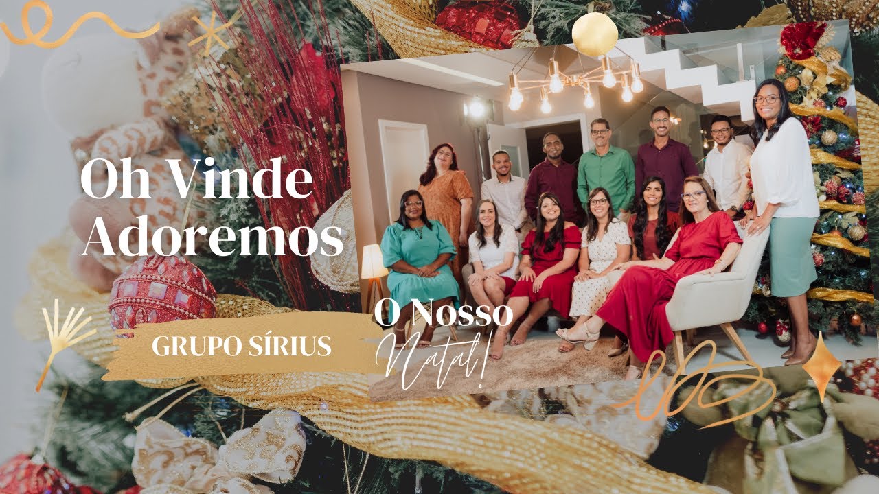 OH VINDE ADOREMOS - GRUPO SÍRIUS (Álbum - O Nosso Natal)