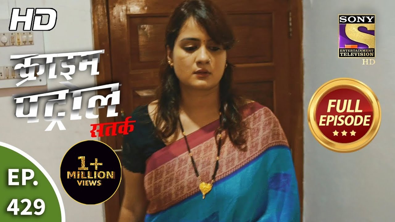 Crime Patrol Satark Season 2 - क्राइम पेट्रोल सतर्क - Ep 429 - Full Episode - 4th June, 2021