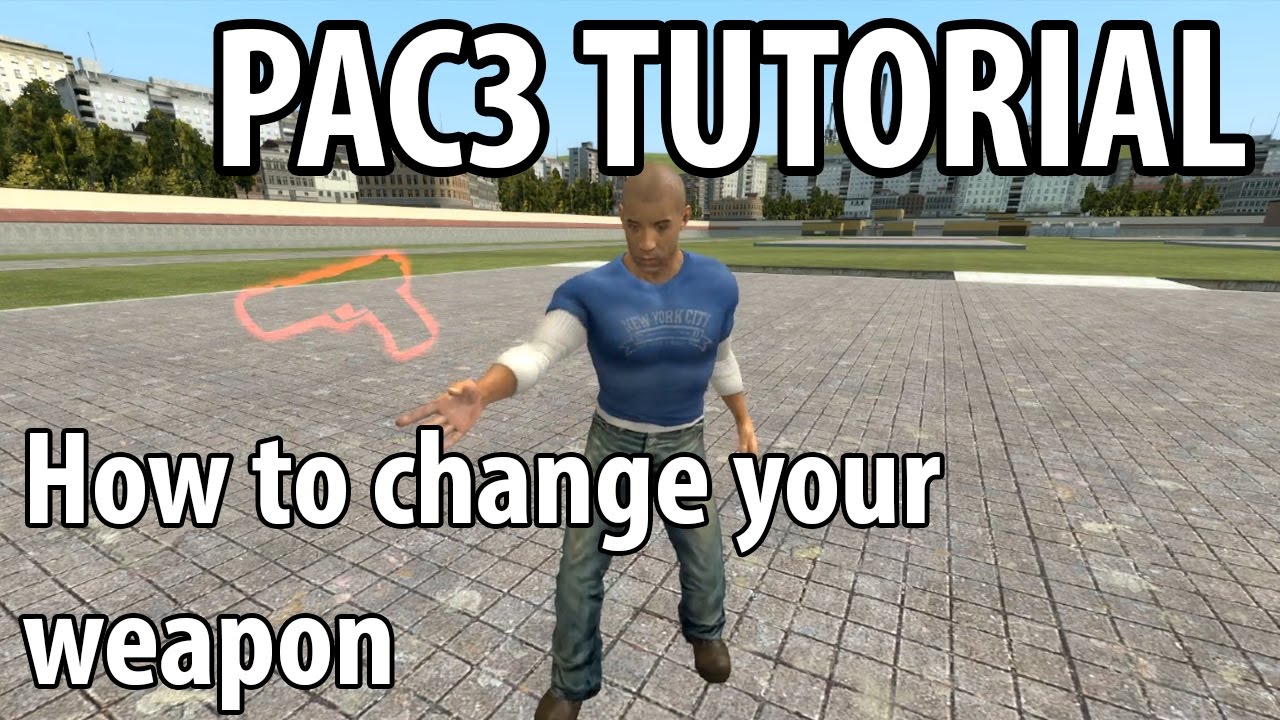 GMod Pac3 tutorial - How To Change Your Weapon