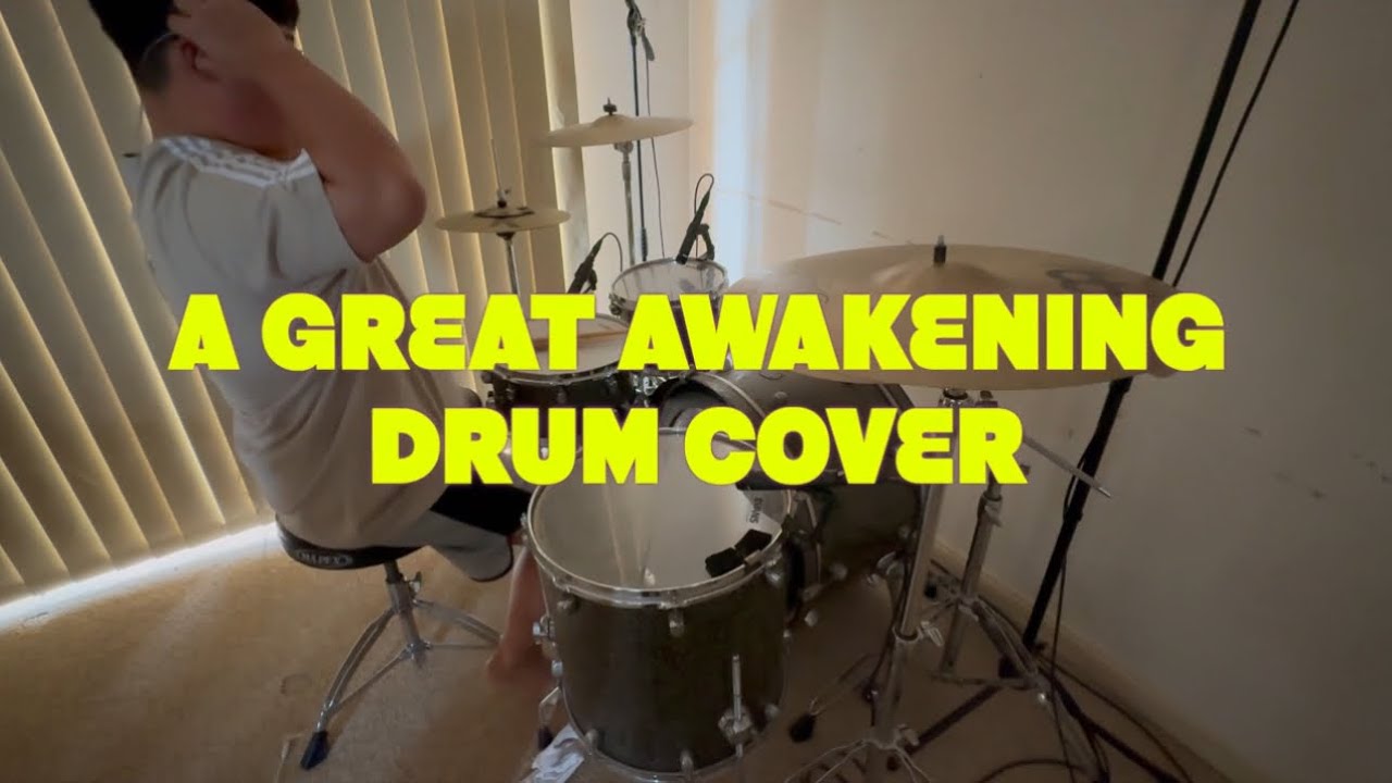 A GREAT AWAKENING [ALEXANDER PAPPAS] | DRUM COVER