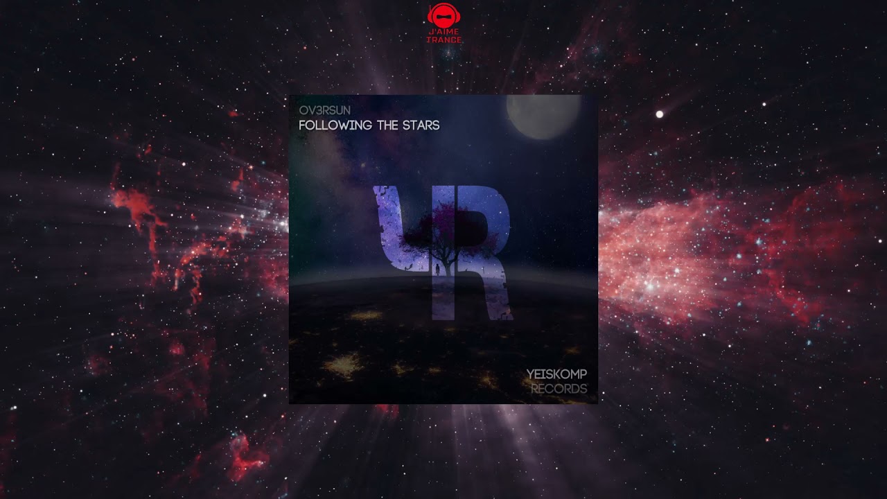 OV3RSUN - Following The Stars (Original Mix) [YEISKOMP RECORDS]