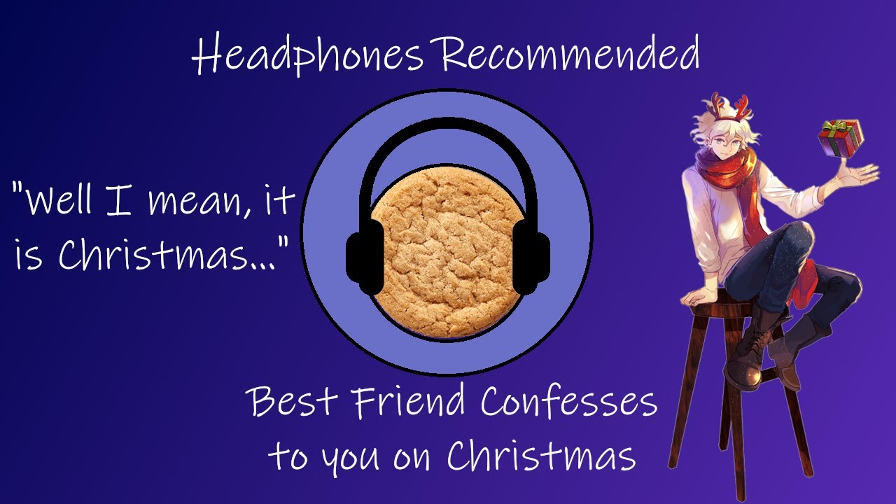 Best Friend Confesses to You on Christmas ASMR (Gender Neutral) (Kissing)