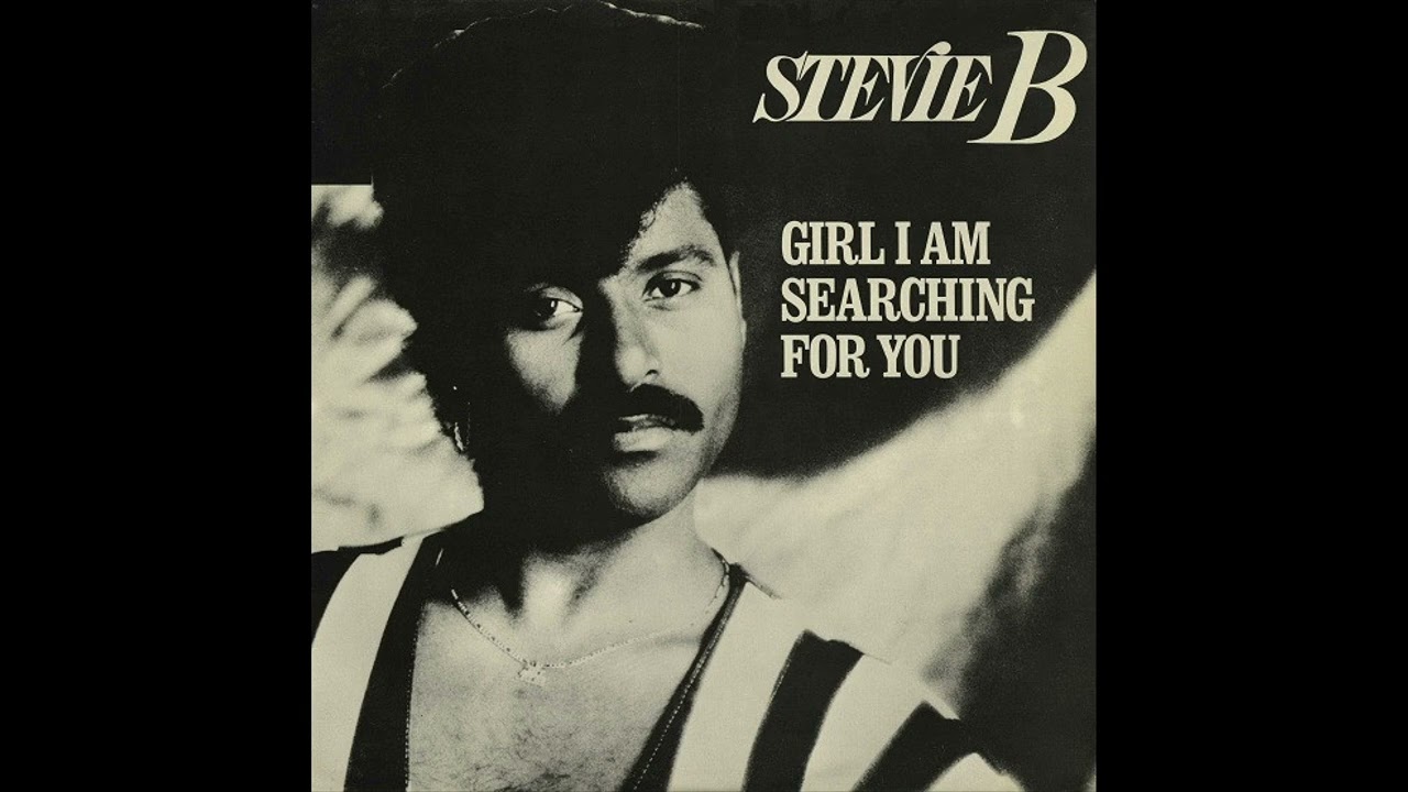 Girl I Am Searching For You (Searching For The Meaning Of Spooge) - Stevie B