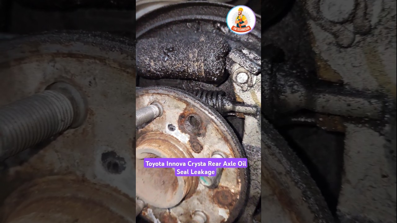 Toyota Innova Crysta Rear Axle Oil Seal Leakage #toyota #innovacrysta #axle #oilseal #gmtechnician