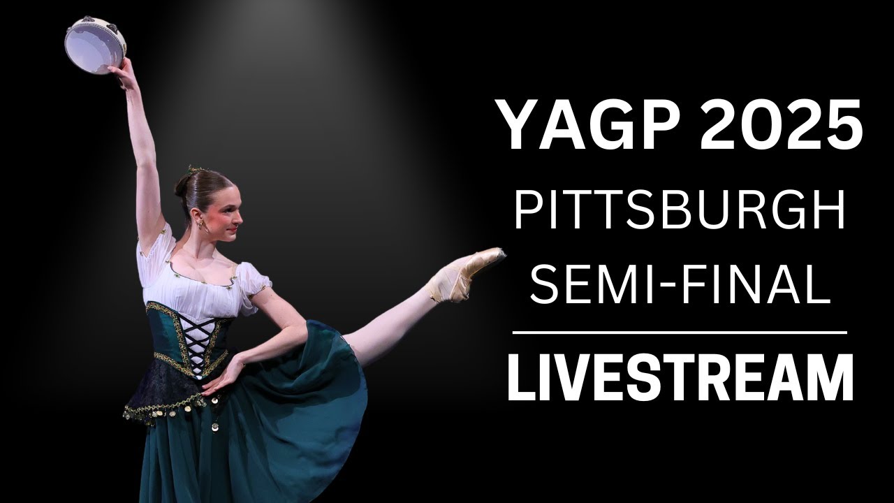 YAGP 2025 SEMI-FINALS Pittsburgh Junior Classical Competition Women Age 14 & Men Ages 12-14