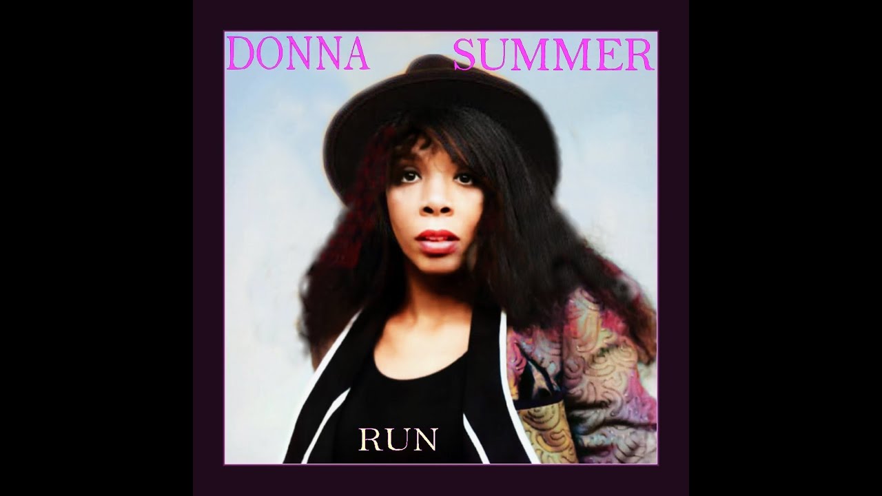 DONNA SUMMER  RUN    Disco   Patrice18 extended